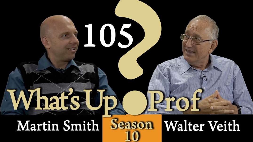 Walter Veith & Martin Smith- Surviving The Babylonians In Laodicea - Accepting Present Truth-WUP 105