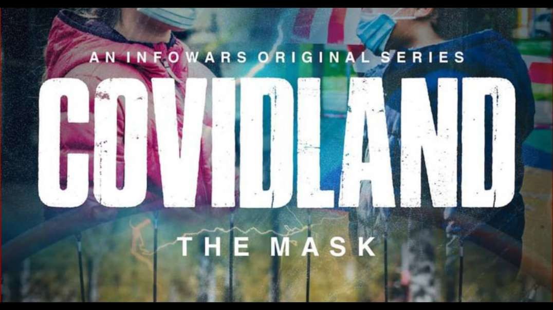 Covidland: The Mask, Part 2