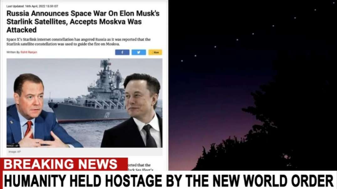 RUSSIA DECLARES "SPACE WAR" ON ELON MUSK AND STARLINK AFTER MOSKVA ATTACK