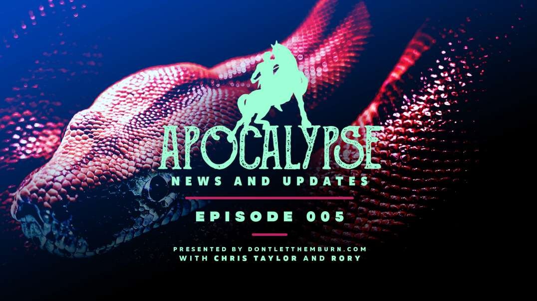 Apocalypse News and Updates | Ep 005 | Lawlessness, Chaos and the Meaning of the Venom.mp4