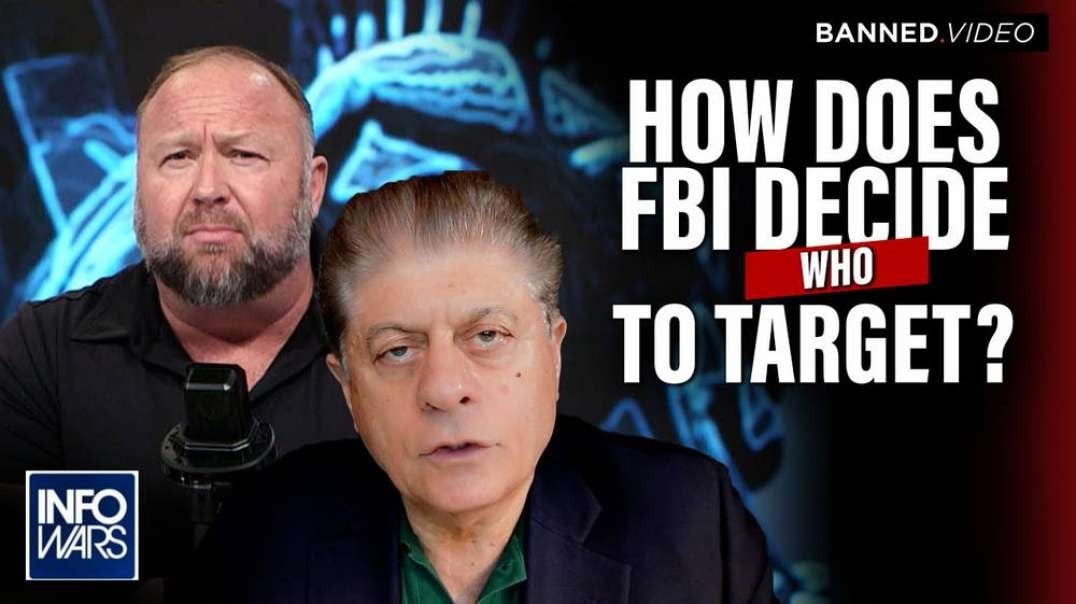 How Does the FBI Decide Who to Target? with Judge Napolitano