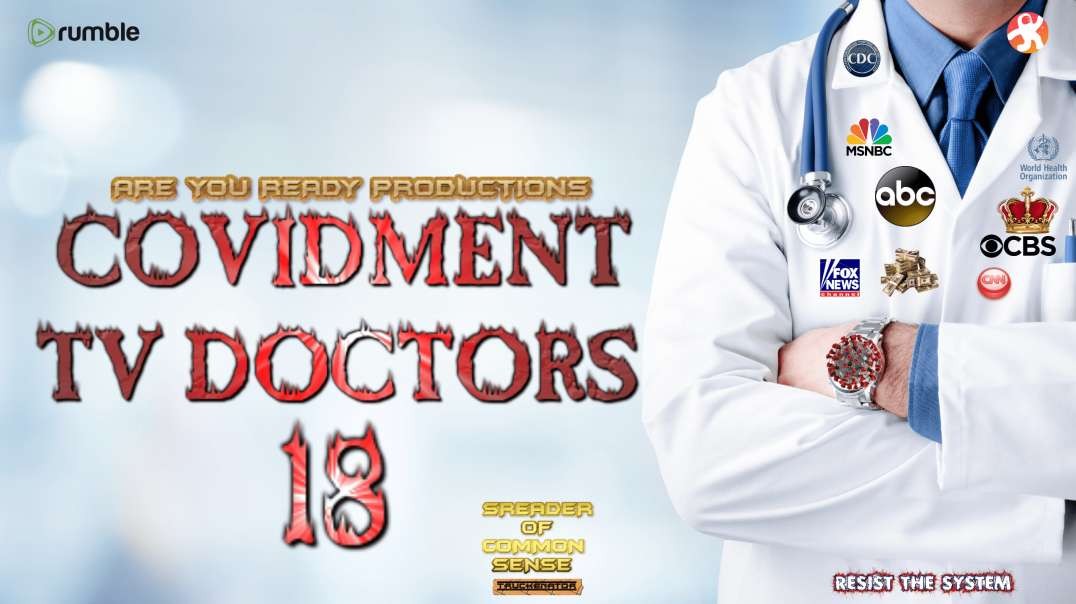 COVIDMENT TV DOCTORS 18
