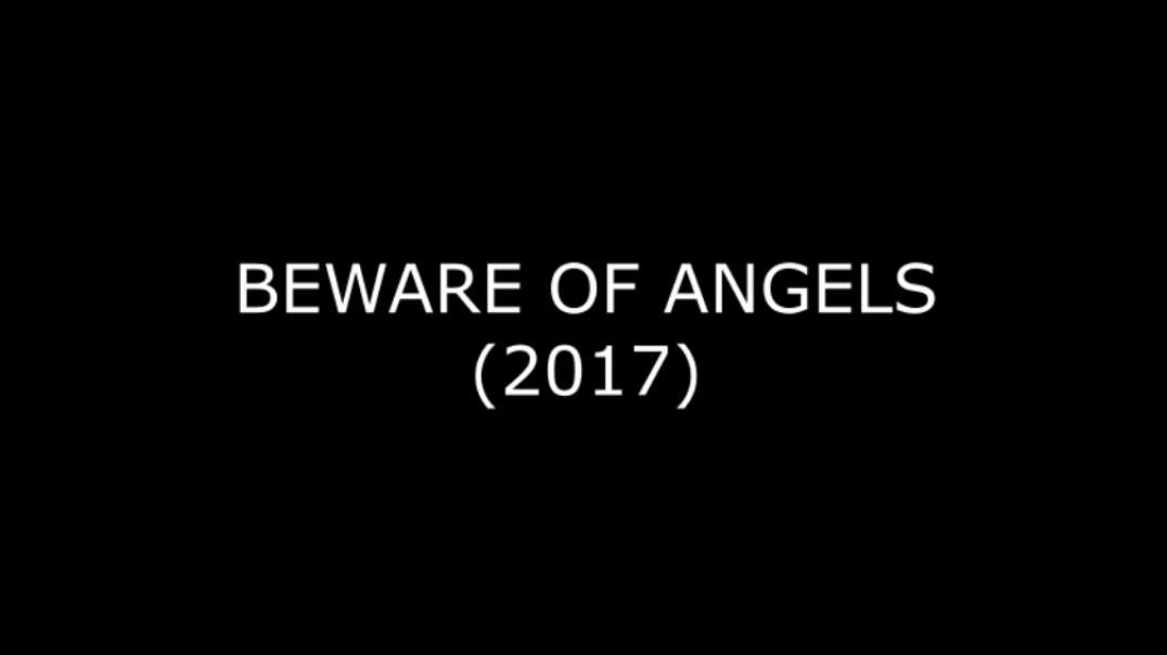 Beware of Angels (2017) Christian Documentary