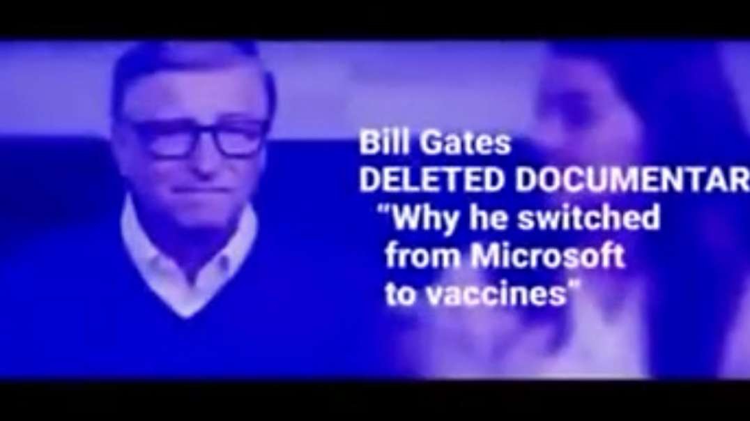 Deleted documentary of Bill Gates