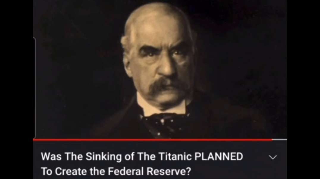 Titanic and JP Morgan.mp4