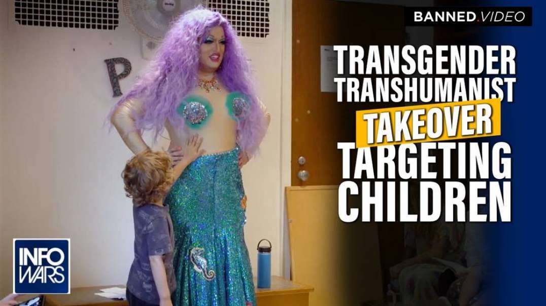 Transgender Transhumanist Takeover- Liberal Woke Pedophile Enablers Targeting Children