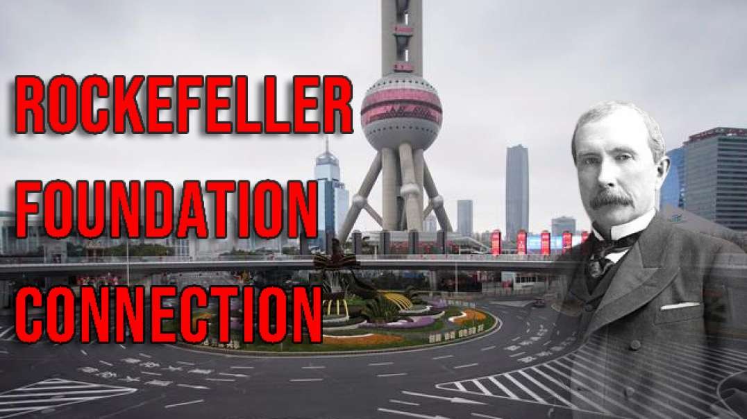 Rockefeller Foundation Connection to Shanghai