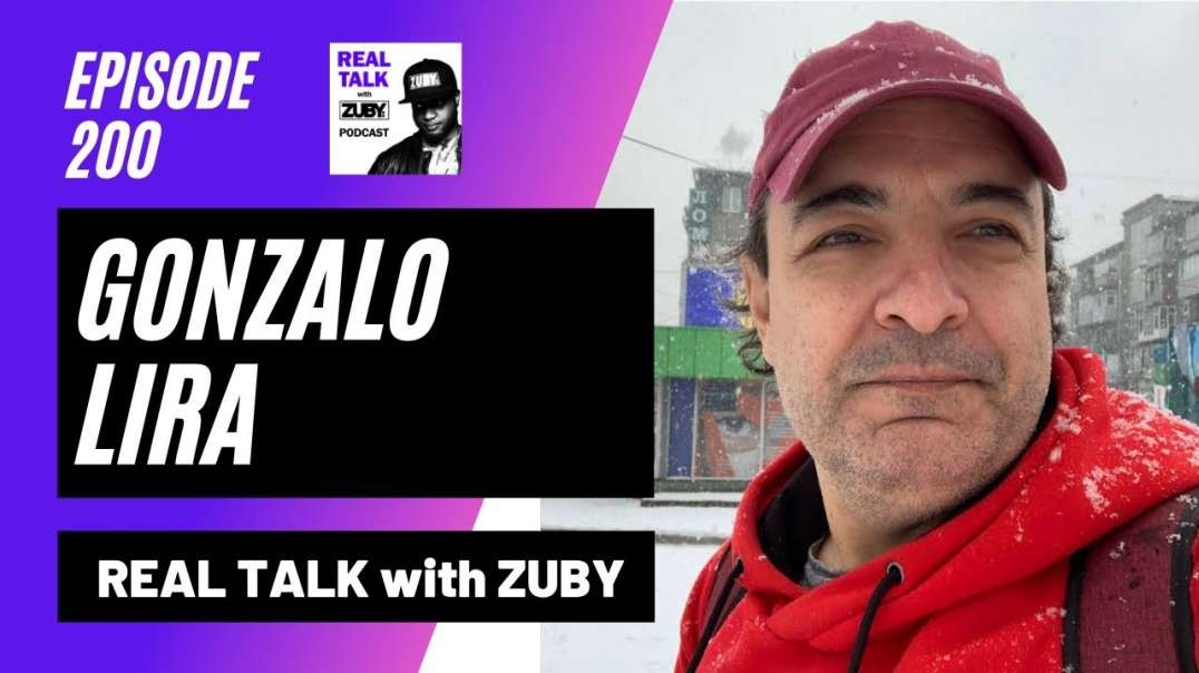 Ukraine - What is Really Happening with Gonzalo Lira | Real Talk with Zuby
