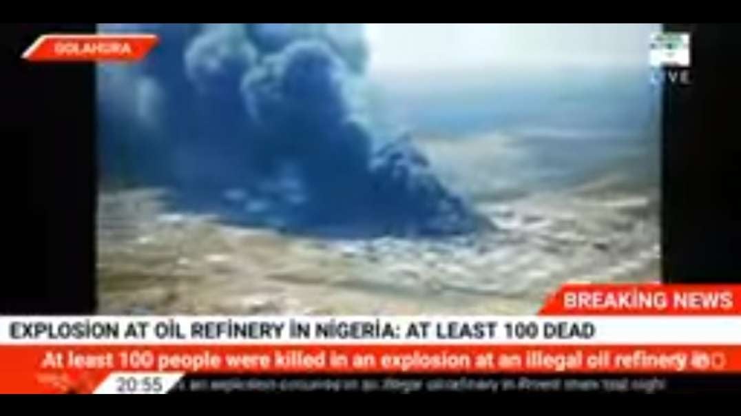 Explosion at oil refinery in Nigeria- At least 100 dead.mp4