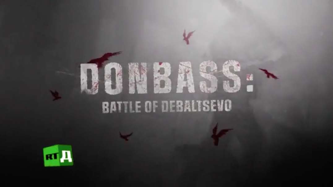 Donbass: Battle of Debaltsevo Defending the strategic point