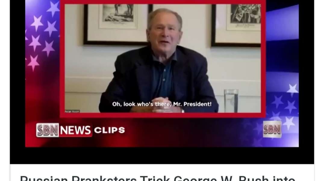 Russian Pranksters Trick George W. Bush into Talking ‘Information War’ & Ukraine Biolabs