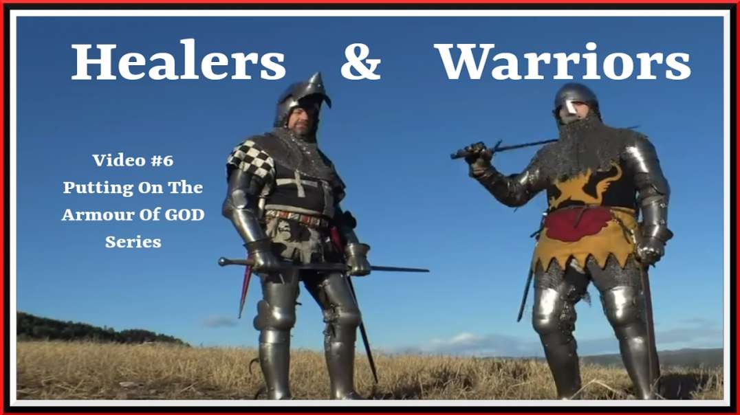 Warriors and Healers