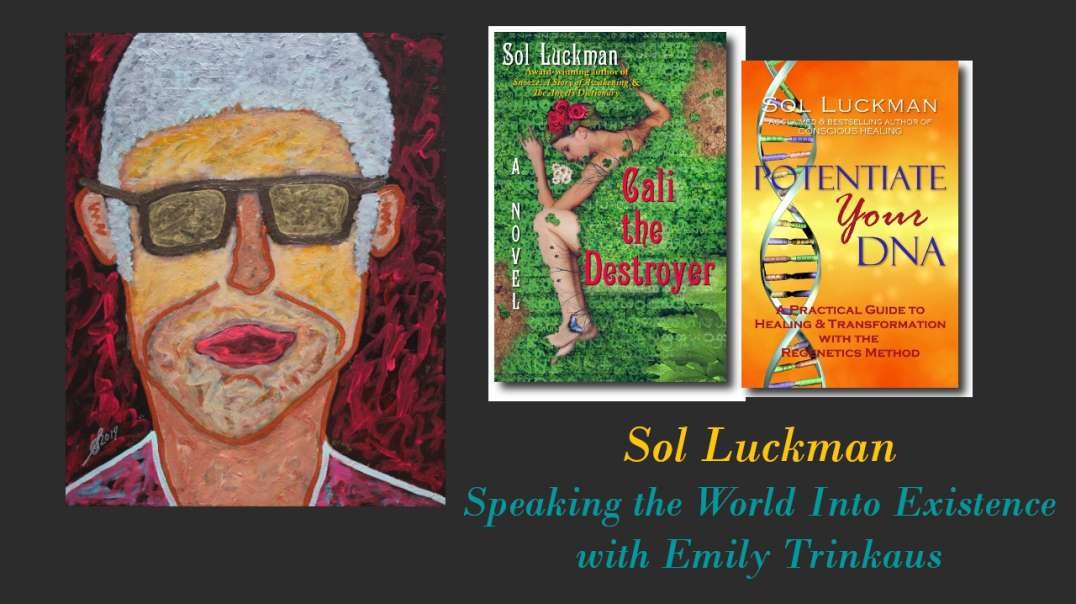 Speaking the World into Existence w/ Bestselling Author & Renowned Sound Healer Sol Luckman (Teaser)