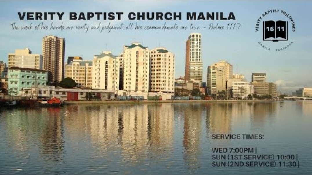 Verity Baptist Church Manila - Brother Mathaus   Under the Sun (Ecclesiastes 1) (1).mp4