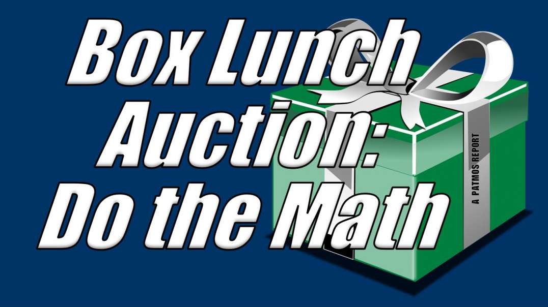 BOX LUNCH AUCTION: DO THE MATH