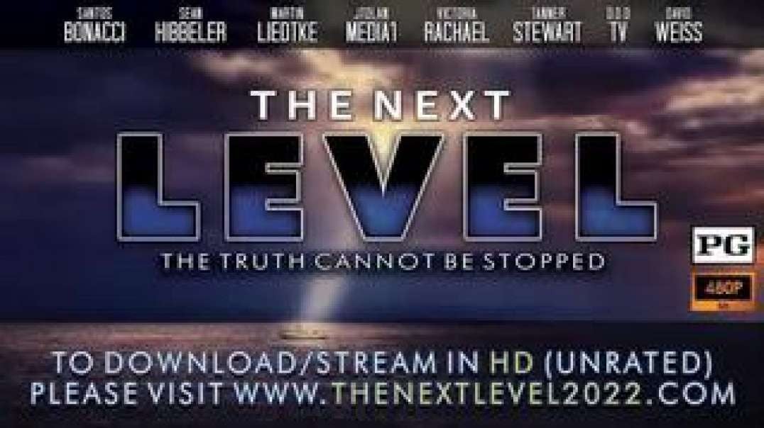 The Next Level (2022) Flat Earth Documentary