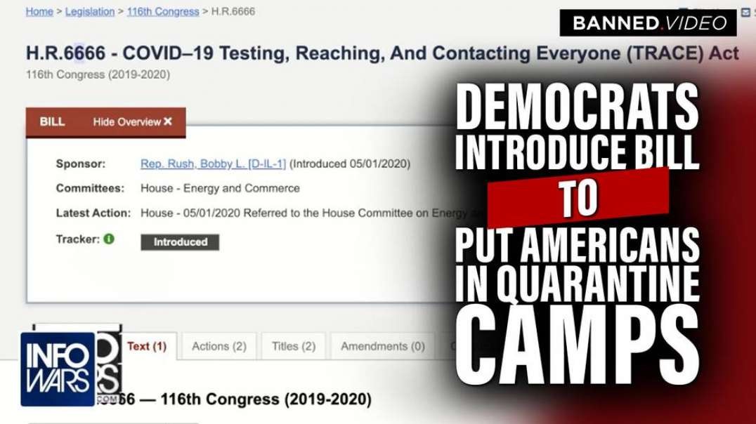 BREAKING- Democrats Introduce Bill To Put Americans In Quarantine Camps