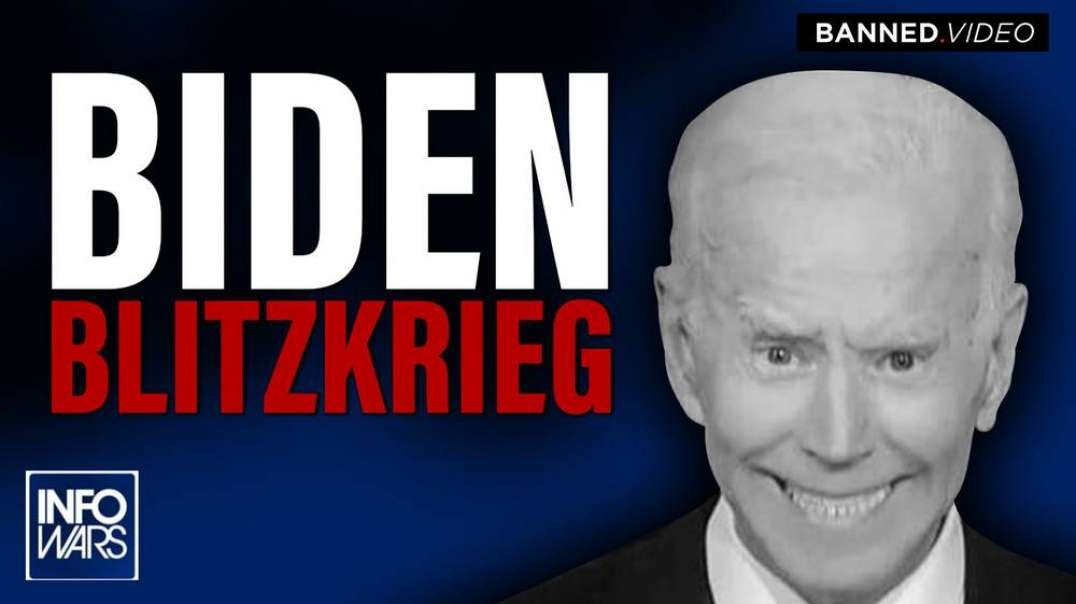 Biden Blitzkrieg- Joe Biden is a Traitor to America