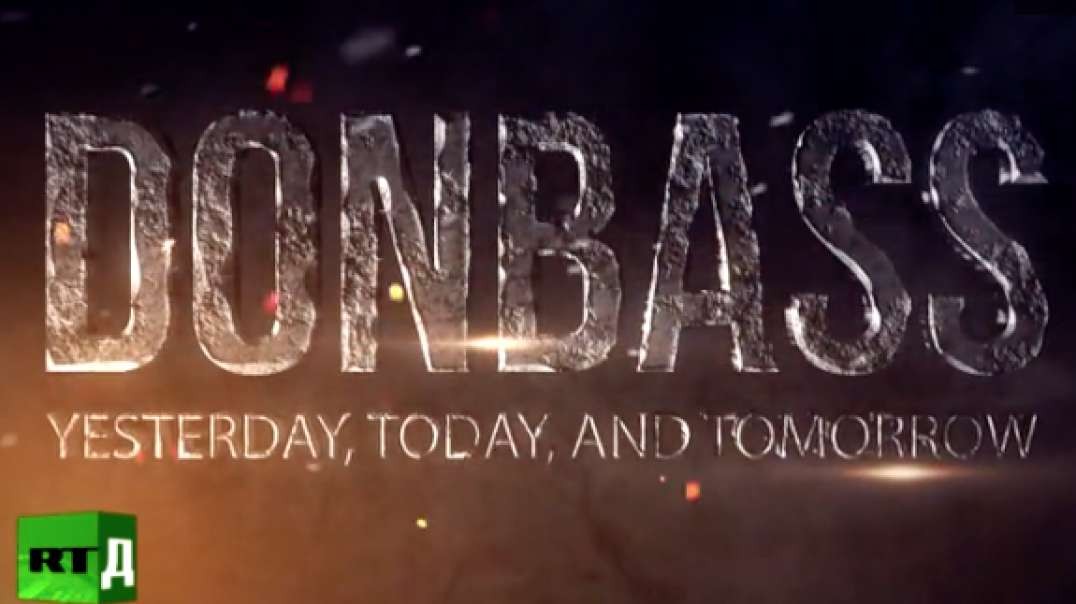 Donbass. Yesterday, Today, and Tomorrow
