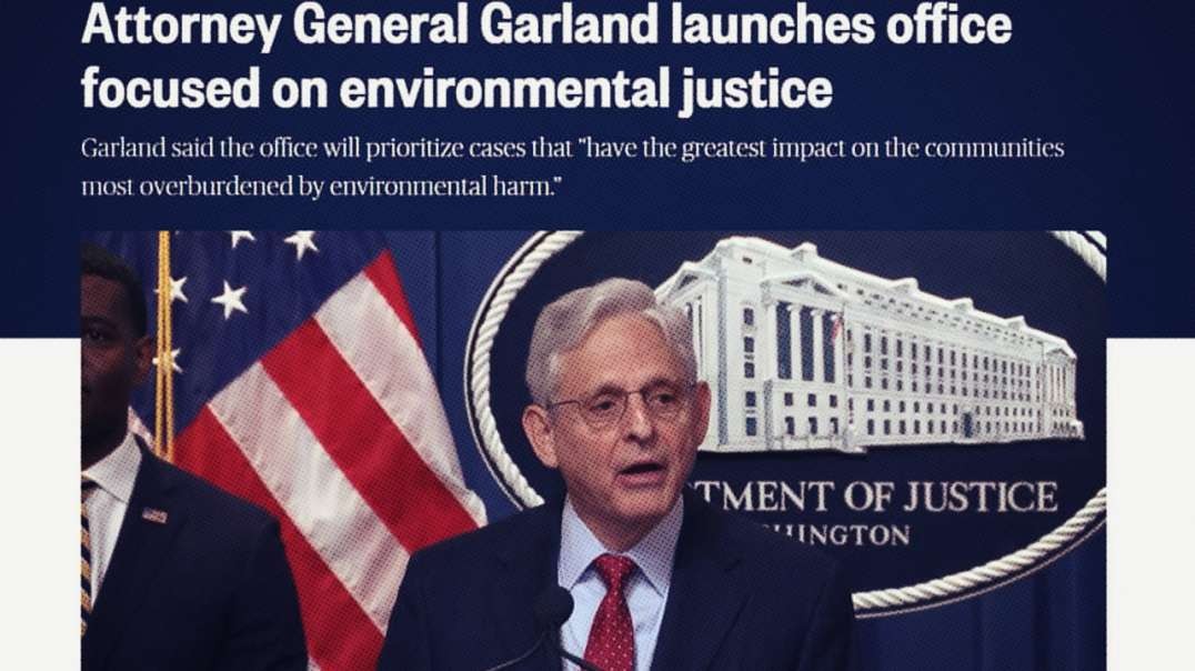 DOJ Launches Climate Justice Office In Preparation For Climate Lockdowns