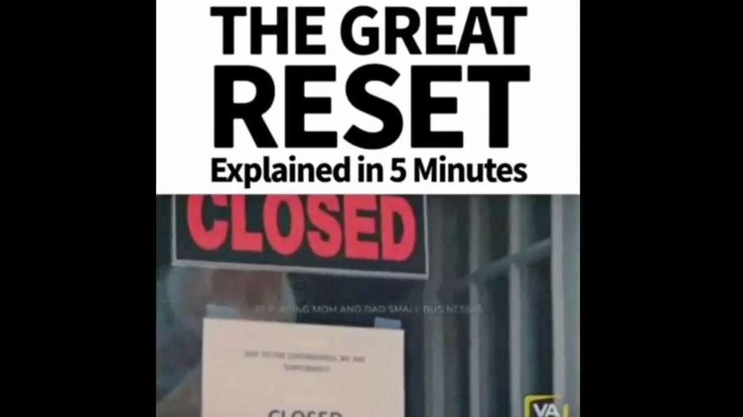 THE GREAT RESET EXPLAINED IN 5 MINUTES.mp4