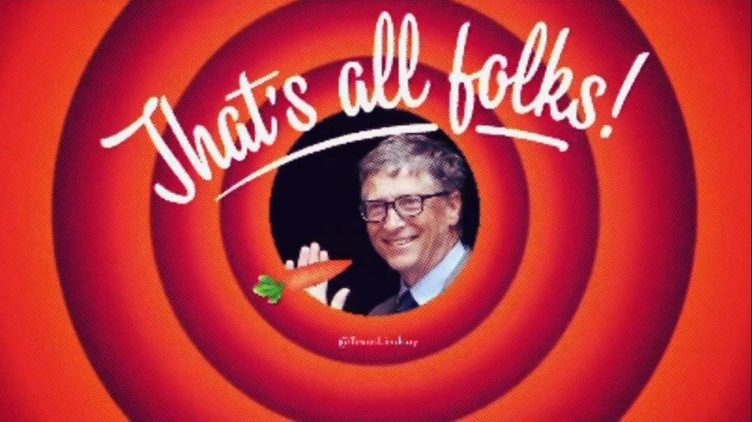 HIGHLIGHTS - Bill Gates Is An Evil Idiot