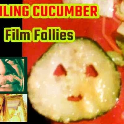 SMILING CUCUMBER FILM FOLLIES