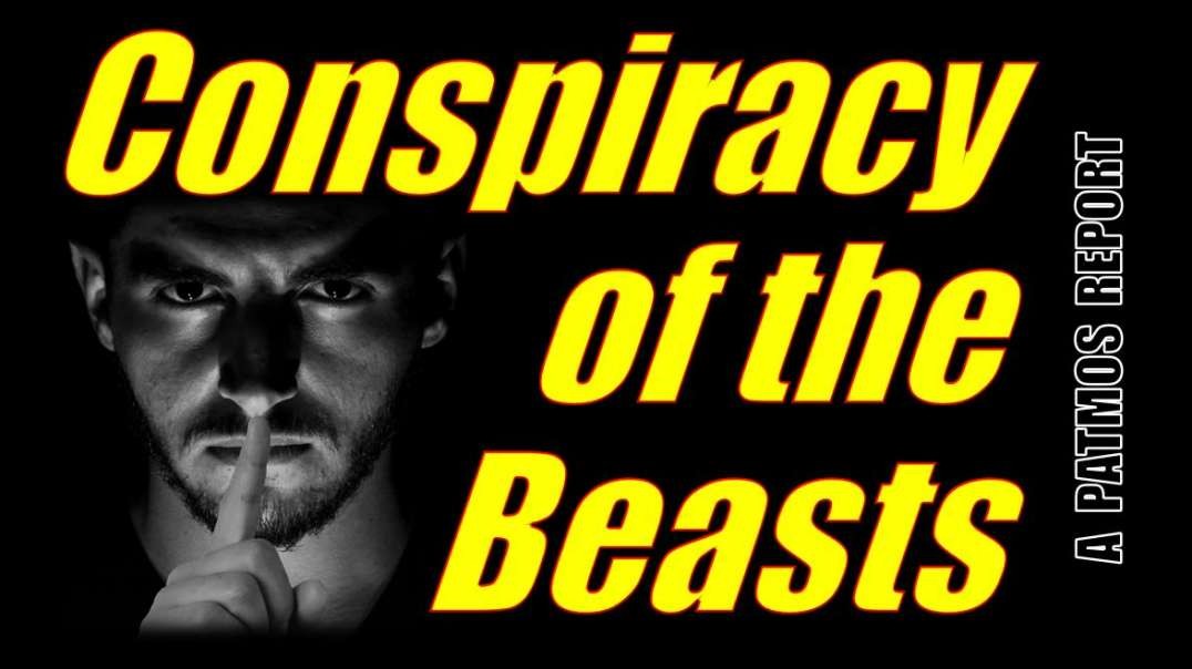 CONSPIRACY OF THE BEASTS (Revelation 13:12)
