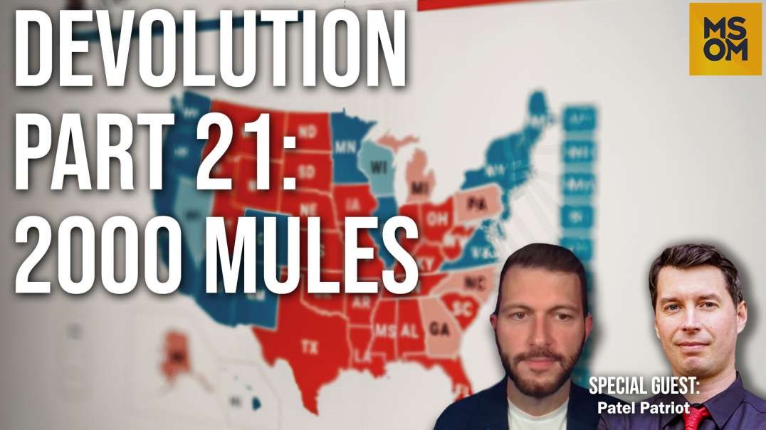 Devolution Part 21: 2000 Mules