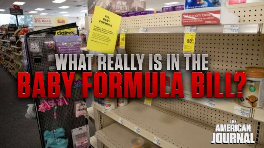 What’s REALLY In The “Baby Formula” Bill Passed By Congress