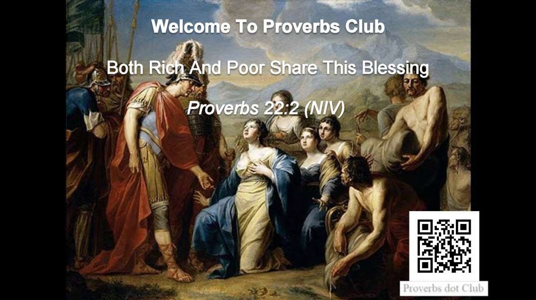 Both Rich And Poor Share This Blessing - Proverbs 22:2
