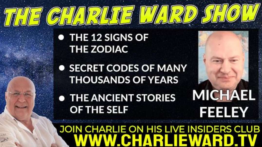 SECRET CODES OF MANY THOUSANDS OF YEARS WITH MICHAEL FEELEY & CHARLIE WARD