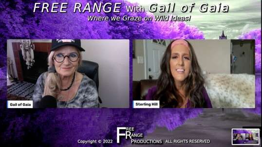 Bioweapon & DNA Specialist Sterling Hill and Gail of Gaia on FREE RANGE