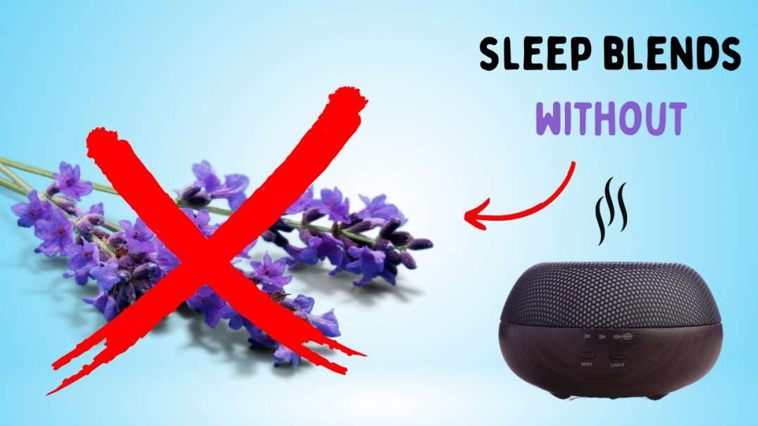 Sleep Diffuser Blends WITHOUT Lavender