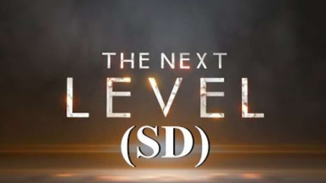 2022 - The Next Level (SD) A must watch Flat Earth video by Hibbler Productions ✅(360P).mp4