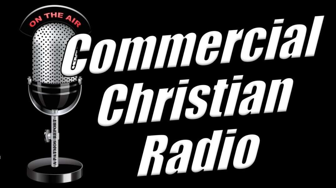 COMMERCIAL CHRISTIAN RADIO