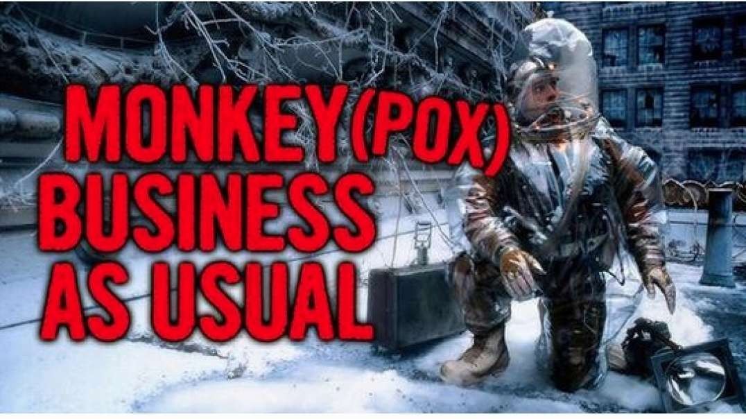 Monkey(pox) Business as Usual - #NewWorldNextWeek