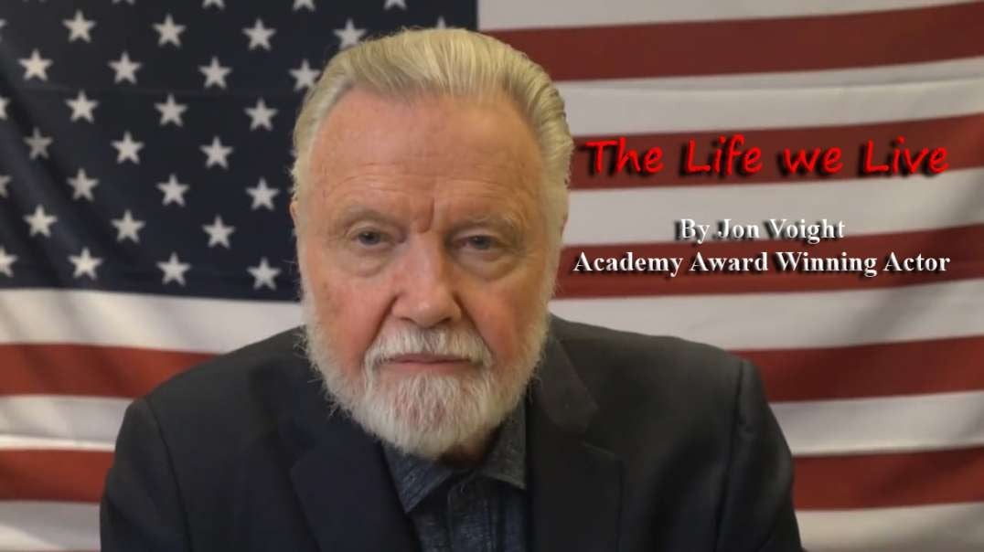 Maga Media, LLC Presents, “The Life we Live”, by Academy Award Winning Actor Jon Voight