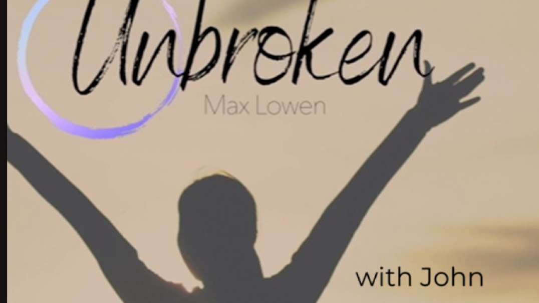 UnBroken with Max and John