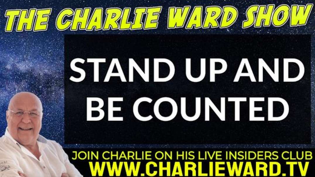 STAND UP AND BE COUNTED WITH CHARLIE WARD