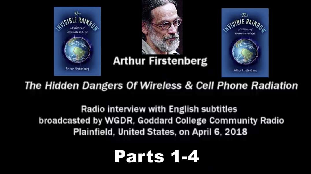 THE INVISIBLE RAINBOW by ARTHUR FIRSTENBERG: THE INSIDIOUS ELECTRIFICATION of the HUMAN RACE