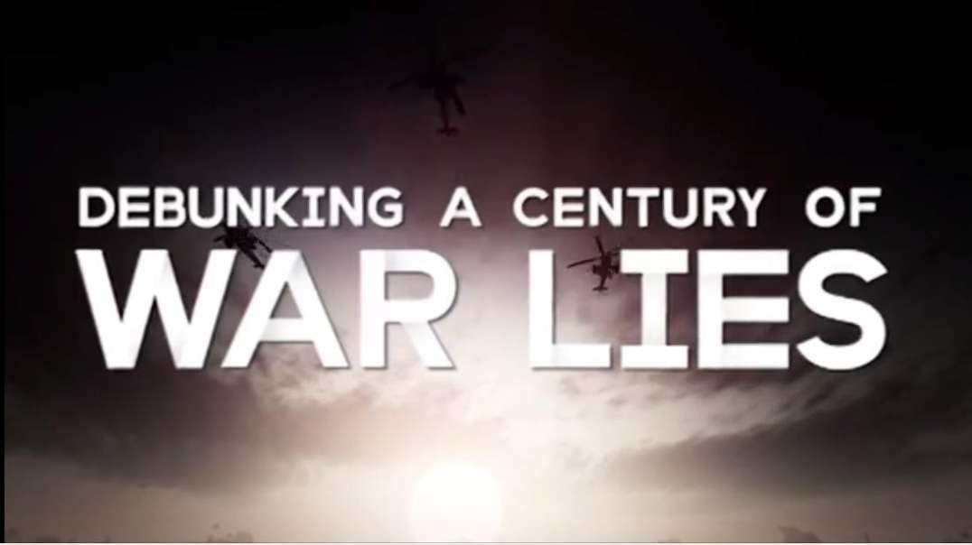 DEBUNKING A CENTURY OF WAR LIES - THE CORBETT REPORT.mp4
