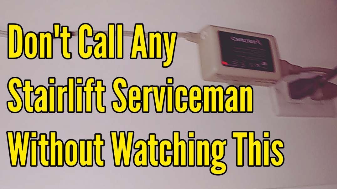 Don't Call Any Stairlift Serviceman Without Watching This