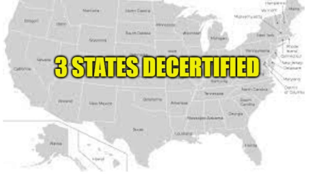 6/21/2022 – 3 States Decertified!  Prayers changes things!!