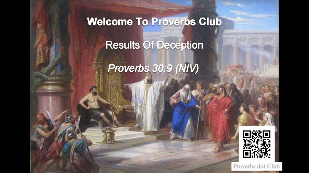 Results Of Deception - Proverbs 30:9