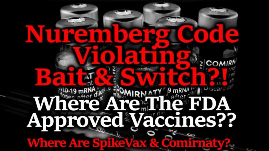 timtruth Bait & Switch of The Century!! Despite The Lies Comirnaty & Spikevax Still NOT Available in US.mp4