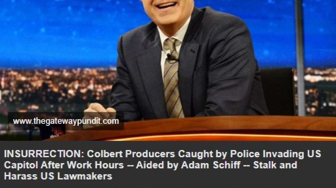 INSURRECTION_ Colbert Producers Caught by Police Invading US Capitol After Work Hours -- Aided by Adam Schiff -- Stalk and Harass US Lawmakers.mp4
