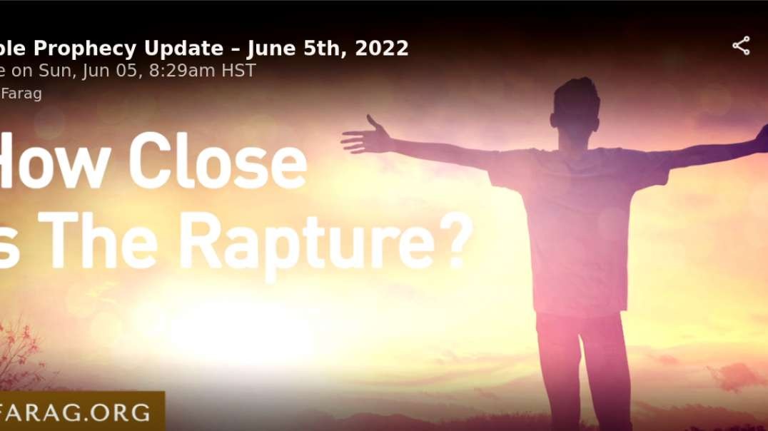 ( very low sound) PASTOR JD FARAG:  Bible Prophecy Update:  HOW CLOSE IS THE RAPTURE.mp4