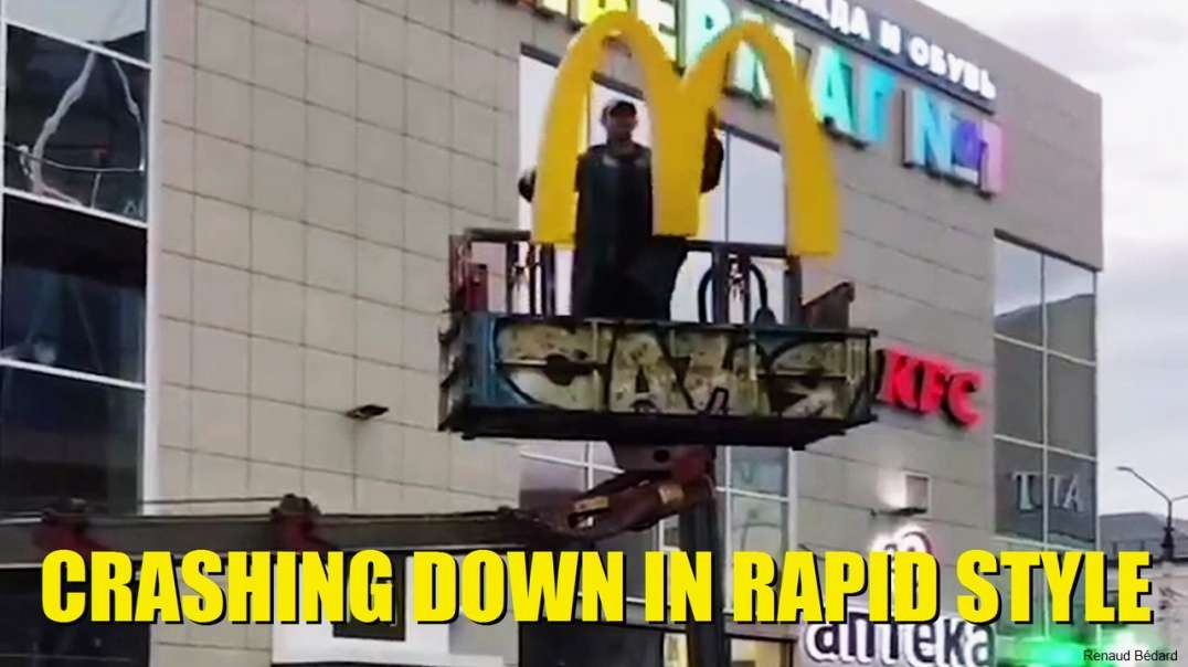 MCDONALD'S CRASHING DOWN AS RUSSIA IS LIBERATED FROM FASCIST GLOBALIST TOXIC FAST FOOD CHAIN