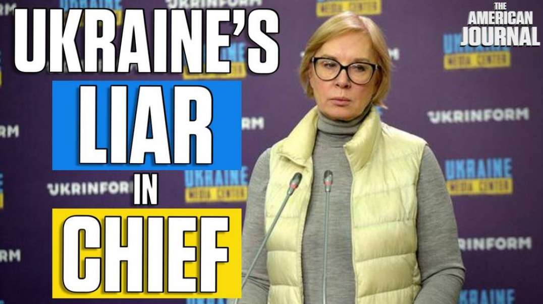 Ukrainian Official Admits She Lied About Russians Committing Mass Rape In Effort To Prolong War
